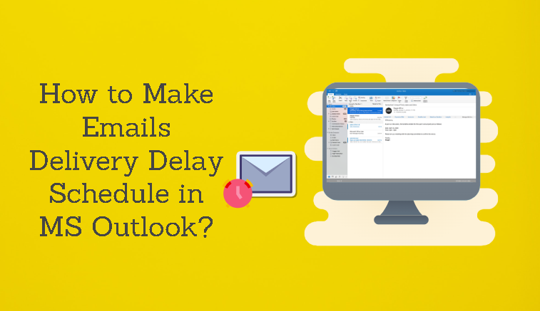 how-can-i-make-a-delay-or-schedule-an-email-in-outlook