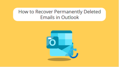 recover permanently deleted emails in outlook