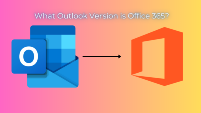 What Outlook Version is Office 365