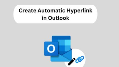 Create Automatic Hyperlink in Outlook