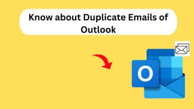 know about duplicate emails of outlook