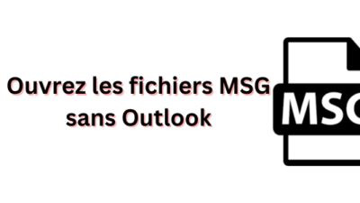 Ouvrez les fichiers MSG sans Outlook