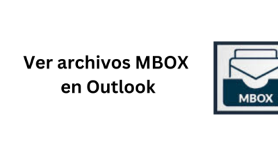 Ver archivos MBOX en Outlook