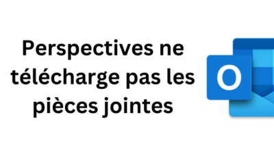 Perspectives ne télécharge pas les pièces jointes